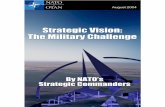 FOREWORD - NATO's ACT€¦ · asymmetric threats from state and non-state actors may constitute the most immediate security risk, the Alliance must retain the capability and interoperability