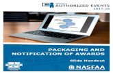 NASFAA U Authorized Event: 2017-18 Packaging and ... · NASFAA U Authorized Event Packaging and Notification of Awards © 2017 NASFAA 6 Slide 16 © 2017 NASFAA Slide 17 © 2017 NASFAA