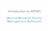Introduction to ARFMS (Animal Research Facility Management ... · Save or Save as New Version Print Protocol Validation Compare Version Feature Save & Check-In –Saves and checks