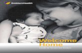 Welcome Home › content › dam › emblem... · Staying Smoke-Free. Some mothers who quit smoking during pregnancy may start smoking again after delivery. To safeguard your health