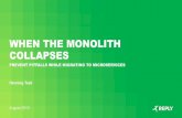 When the monolith collapses-Henning Teek · Don‘t even start without it!!8 MONOLITH TO MICROSERVICE First steps Loose coupling ... EVENT SOURCING History matters! CONS. PROS •