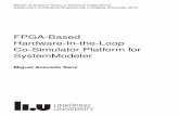 FPGA-Based Hardware-In-the-Loop Co-Simulator Platform for ...1059834/FULLTEXT01.pdf · the simulation loop; a real hardware component. In other words, hardware-in-the-loop simulations