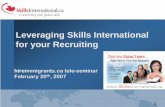 Leveraging Skills International for your Recruiting...Acorn Kitchens Kitchener, Ontario Allprint Ainsworth Associates Inc. Kitchener, Ontario Atlantic Packaging Scarborough, Ontario