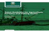 Zakat Guideline for Agriculture, Forestry and Fishing Sector · 4 Zakat Guideline for Agriculture, Forestry and Fishing Sector Version 1 1. Introduction 1.1 About Zakat Zakat is the