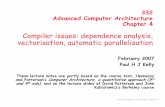 Compiler issues: dependence analysis, vectorisation ... Architecture...Advanced Computer Architecture Chapter 4.1 332 Advanced Computer Architecture Chapter 4 Compiler issues: dependence