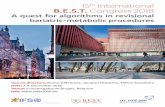 15th International B.E.S.T. Congress 2018 - IFSO15th International B.E.S.T. Congress 2018, Bruges BELGIUM A uest for algorithms in revisional bariatric-metabolic procedures 14.40 Break