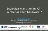 Ecological transition in ICT: A role for open hardware · Socio-ecological transition in ICT 2. Replace KPI by reduction in carbon / resource footprint (caution: ≠ efficiency !!!)