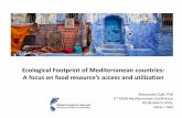 Ecological Footprint of Mediterranean countries · Mediterranean’s Ecological Footprint and biocapacity, 1961-2010 •Ecological Footprint of consumption (EF C) grew by 54%, mainly