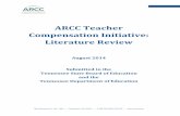 ARCC Teacher Compensation Initiative: Literature Review › content › dam › tn › stateboardofeducation › ... · 2017-12-04 · 300 Summers St., Ste. 1240 • Charleston, WV