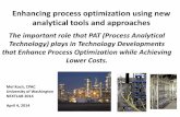 Enhancing process optimization using new analytical tools and …projet.ifpen.fr/Projet/upload/docs/application/pdf/2014... · 2014-04-30 · The important role that PAT (Process