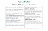 BYPU 201 Course Outline - Blogging Your Passion...BYPU 201 Course Outline Welcome to the BYPU 201 Action Sheets! Each video is in bold with the tasks below it. Please print this off