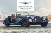 uk Price list and options - Morgan Motor Company€¦ · Page 1 MODEL ENGINE TRANSMISSION POWER HP / KW COMBINED MPG (L/100KM) COMBINED CO 2 G/KM* LIST PRICE VAT LIST PRICE INCL.