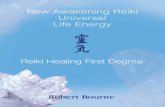 Reiki Healing First Degree - naturallyyou.co.uk...Reiki Healing First Degree New Awakening System This Home Study Multimedia Course is all about Healing Yourself, Family, Friends,