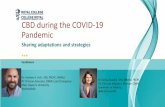CBD during the COVID-19 Pandemic · • Concerns about confidentiality – teleconference is more secure . CBME, COVID and Surgery . Dr. Markku Nousiainen, MD, FRCSC . Program Director,