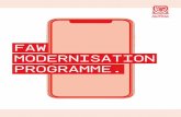 FAW MODERNISATION PROGRAMME. · FAW Pyramid and a greater number of clubs attaining the National Licence.” The Pyramid Review was established to ensure that the Association addressed