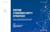 DEFINE CYBERSECURITY STRATEGY - Dell · Define Cybersecurity Strategy It is imperative to understand your current state cybersecurity environment before determining future state strategy.