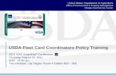 USDA Fleet Card Coordinators Policy Training › procurement › ccsc › docs › fc...2011 GSA SmartPay ® Conference ... (MCC) blockage issues that the drivers encounter in the