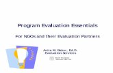 Program Evaluation Essentials - Evaluative Thinking · Draft evaluation design submitted for review July 2013 0.25 Mid-year participant findings summary memos j Q1, Q2, Q3 0.25 0.75