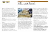 U.S. Fish & Wildlife Service U.S. Ivory Crush › international › pdf › factsheet-ivory... · 2014-07-30 · U.S. Ivory Crush Questions & Answers U.S. Fish & Wildlife Service