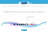 EHRO-N 2012 Annual Activity Reportpublications.jrc.ec.europa.eu/repository/bitstream/111111111/26949/… · Marcello Barboni, Alicia Lacal Molina, Cesar Chenel Ramos, Arlindo Rito
