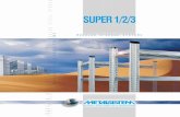 Prospetto SUPER123 EN - Luxmetalsistem · 2014-05-09 · SUPER-ZERO uprights and frames are allowed with the use of SUPER-ZERO beams and shelves, only. Bay lengths 900/1050/1200 mm