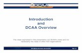 Introduction and DCAA Overview - Navy Gold Coast · Monitoring Subcontracts Proposal Adequacy Provisional Billing Rates Public Vouchers Real-time Labor Evaluations Available Presentations.