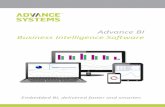 Advance BI Business Intelligence Software › ... · Benefits of Business Intelligence Software With Advance BI, you can: • Extract the information you need from one or more related