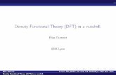 Density Functional Theory (DFT) in a nutshell.pfleurat.free.fr › RFCT › dft-edumont.pdf · Density Functional Theory (DFT) in a nutshell. Élise Dumont ENS Lyon Élise Dumont