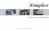 Data Center Operations - Simplex - Cyprus Data Center ......• Virtual servers (VMWare and OpenVZ/VPS) • Web hosting • Application hosting • Business resiliency: –Offsite