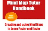The Mind Map Tutor HandbookBelow is a Mind Map Overview of the Mind Map Book by Tony Buzan. This Mind Map was done using ‘iMindMap’, which is the only software officially supported