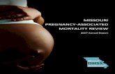 Missouri Pregnancy-associated mortality review · 2020-06-25 · The pregnancy-related mortality ratio (PRMR) in Missouri was 26 deaths per 100,000 live births. The rate of pregnancy-associated