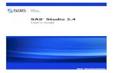 SAS Studio 3.4 User's Guide · Whatʼs New What’s New in SAS Studio 3.4 Overview SAS Studio 3.4 includes these new features and enhancements: n a graphical user interface for accessing