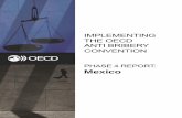 Mexico - OECD › corruption › anti-bribery › OECD-Mexico-Phase-4...The Phase 4 Evaluation Team for Mexico was composed of lead examiners from Brazil and Slovenia, and members