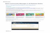 Web Community Manager 2.16 Release Notes · Web Community Manager 2.16 Release Notes Page 2 of 9 December 2016 CONFIGURE PassKeys—New PassKey An additional PassKey has been added