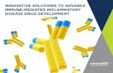 INNOVATIVE SOLUTIONS TO ADVANCE IMMUNE-MEDIATED ... · INNOVATIVE SOLUTIONS TO ADVANCE IMMUNE-MEDIATED INFLAMMATORY ... regulation and targets that play key roles in inflammatory