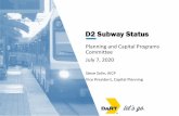 D2 Subway Status · • TxDOT continues to work on I -345 options with City input on street/ramp connections • NCTCOG voiced support to help expedite D2 Subway as part of post COVID-19