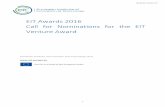 EIT Awards 2016 Call for Nominations for the EIT … › sites › default › files › Web 00508-EIT...1 EIT Awards 2016 Call for Nominations for the EIT Venture Award European Institute