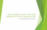 Royal Geographical Society (RGS) Young …...Royal Geographical Society (RGS) Young Geographer of the Year Competition 2020 u This year’s young geographer of the year competition