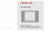 EVELIN - Unical AG · 2013-02-18 · 1.2 - USO CONFORME DELL’APPARECCHIO L'apparecchio EVELIN è stato costruito sulla base del livello attuale della tecnica e delle riconosciute