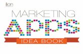 Marketing Apps Idea Book - ion interactiveassets.ioninteractive.com › storage › content › literature › ion... · 2014-06-07 · valuable segmentation and sales enablement