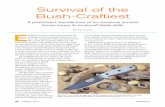 Survival of the Bush-Craftiest · field survival and bushcraft seminars.” The TraIL ahead Having successfully launched the Camp-Lore line, Randall and Perrin see expansion in the
