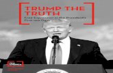 TRUMP THE TRUTH - PEN Americathe truth, respect for the work of the press, freedom of assembly, government transparency and access to infor-mation, and other areas. The information