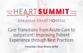Care Transitions from Acute Care to outpatient: Improving Patient Experience through ... · 2018-08-15 · outpatient: Improving Patient Experience through Best Practices. Objectives