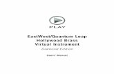 Quantum Leap Hollywood Brass Virtual Instrument Manual … · Man 3,” “Golden Compass.” “The Assassination of Jesse James,” “Pirates of the Carib-bean 3,” “Babel,”