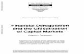 Financial Deregulation and the Globalization › curated › en › ... · 2016-08-31 · of Capital Markets Eugene L. Versluysen Rapid financial deregulation and the globalization