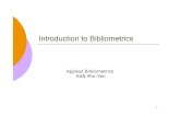 Introduction to Bibliometrics - NUS Computingkanmy/courses/6242_2011/... · 2011-11-24 · Introduction to Bibliometrics Applied Bibliometrics KAN Min-Yen . 2 What is Bibliometrics?