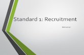 Standard 1: Recruitment - MENTOR Washington › ... › 2018 › 01 › Standard-1-Recru… · Standard 1: Recruitment Mentee/Parent Benchmarks 1.6 Engages in recruitment strategies