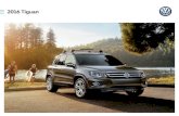 VWA-10335720 MY16 Tiguan Brochure FC-BC DIG SinglesClimatronic® dual-zone automatic climate control. Some like it hot. Some like it cold. Thankfully, with dual-zone automatic climate