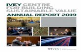IVEY CENTRE FOR BUILDING SUSTAINABLE VALUE › cmsmedia › 3790087 › ivey-bsv... · The Centre for Building Sustainable Value has identified three areas of thought leadership that
