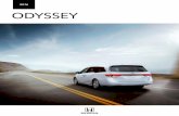 2016 ODYSSEY - Dealer.com US€¦ · With a one-motion 60/40 split 3rd-row ... There’s no reason a minivan shouldn’t be exciting to drive. That’s why the Odyssey puts 248 horses